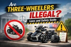 Are Three-Wheelers Illegal
